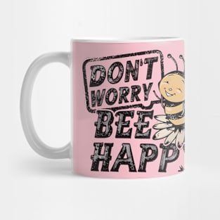 Don't Worry Bee Happy Mug